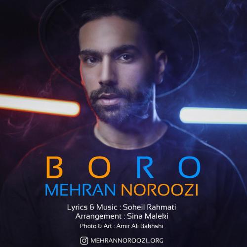 Mehran Noroozi – Boro